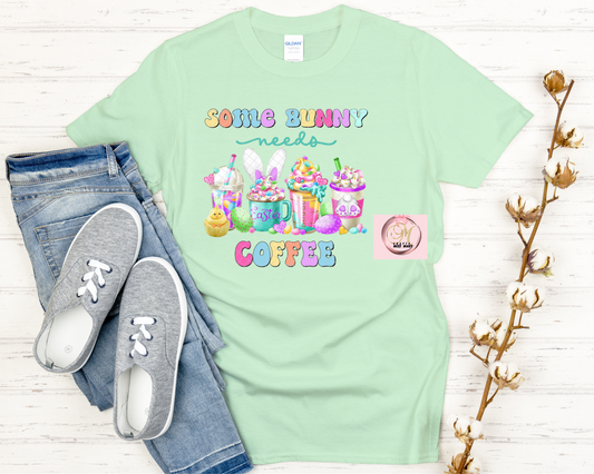 Some Bunny Needs Coffee Shirt